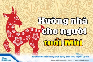 Xem hướng nhà cho người tuổi Mùi chính xác nhất