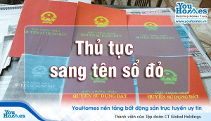 Hướng dẫn thủ tục sang tên sổ đỏ nhà đất mới nhất 2020