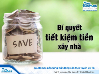 Bí quyết tiết kiệm tiền để xây nhà chỉ trong thời gian ngắn