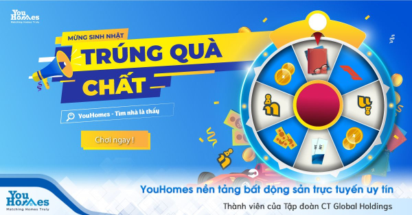 Đừng bỏ lỡ sự kiện 'Mừng sinh nhật - Trúng quà chất' của YouHomes với hơn 1.000 giải thưởng hấp dẫn