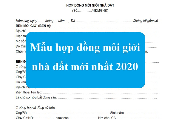 Mẫu hợp đồng môi giới nhà đất mới nhất 2020