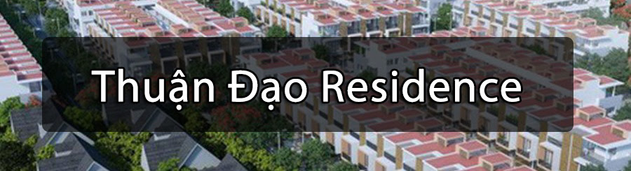 Dự án Thuận Đạo Residence