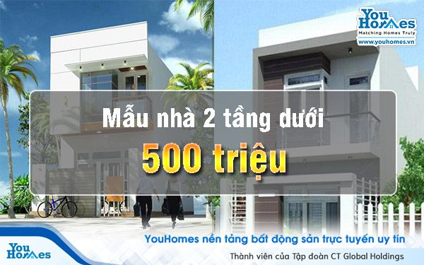 Xây nhà 2 tầng đẹp hiện đại với 500 triệu liệu có khó khăn?